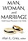 Man, Woman, and Marriage