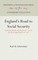 England's Road to Social Security