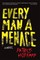 Every Man a Menace