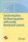 Synchronization for Wave Equations with Locally Distributed Controls