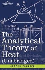 The Analytical Theory of Heat The Analytical Theory of Heat