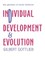 Individual Development and Evolution