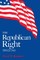The Republican Right Since 1945
