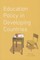 Education Policy in Developing Countries