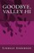 Goodbye, Valley Hi