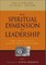 The Spiritual Dimension of Leadership