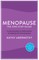 Menopause: The One-Stop Guide