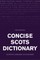 Concise Scots Dictionary