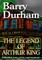 The Legend of Arthur King and other tales of the supernatural