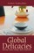 Global Delicacies