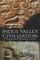 Indus Valley Civilization