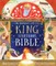 The Kingdom and the King Storybook Bible