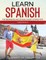 Learn Spanish For Beginners AND Spanish Short Stories 2021