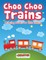 Choo Choo Trains Coloring Books for Kids Edition