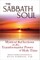 The Sabbath Soul