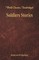 Soldiers Stories (World Classics, Unabridged)