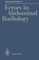 Viamonte, M: Errors in Abdominal Radiology