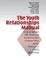 The Youth Relationships Manual