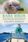 Rare Birds