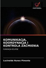 Komunikacja, Koordynacja I Kontrola Za&#262;mienia