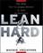 Lean and Hard