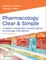 Pharmacology Clear and Simple