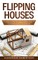 Flipping Houses