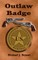 The Outlaw Badge