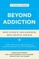 Beyond Addiction