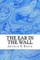 The Ear in The Wall
