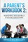A Parent's Workbook 2