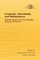 Language, Knowledge, and Metaphysics