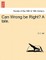 Can Wrong Be Right? a Tale.
