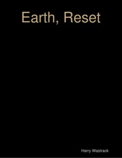 Earth, Reset