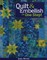 Quilt & Embellish in One Step!- Print on Demand Edition