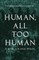 Human, All Too Human