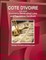 Cote D'Ivoire (Ivory Coast) Insolvency (Bankruptcy) Laws and Regulations Handbook - Strategic Information and Basic Laws