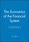The Economics of the Financial System