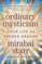 Ordinary Mysticism