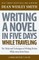 Writing a Novel in Five Days While Traveling