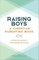 Raising Boys: A Christian Parenting Book