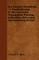 Nut Grower's Handbook - A Practical Guide To The Successful Propagation, Planting, Cultivation, Harvesting And Marketing Of Nuts