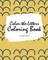 Color-The-Letters Coloring Book for Children (8x10 Coloring Book / Activity Book)