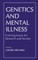 Genetics and Mental Illness
