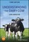 Understanding the Dairy Cow