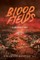 Blood Fields