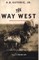 The Way West