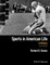 Sports in American Life 3e P