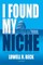I Found My Niche, a Lifetime Journey of Lobbying and Association Leadership
