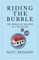 Riding The Bubble